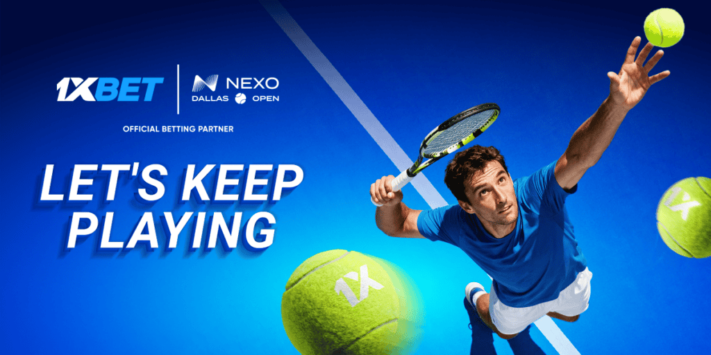 New Strategic Chapter: 1xBet Renews Partnership with Dallas Open 1xBet Extends Official Partnership With ATP 500 Dallas Open