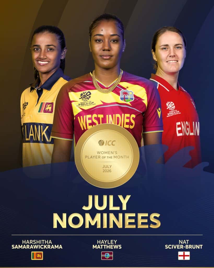 Hayley Matthews, Harshitha Samarawickrama and Nat Sciver-Brunt Nominated for ICC July Award